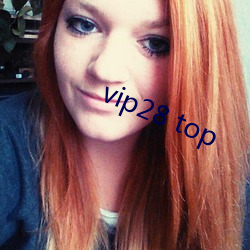 vip28 top