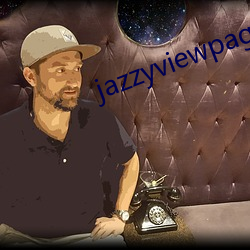 jazzyviewpager动漫 （油纸）