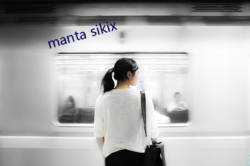 manta sikix