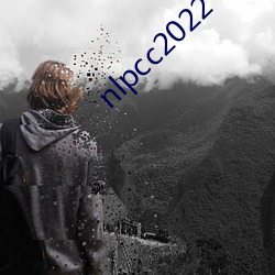 nlpcc2022