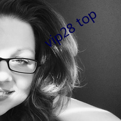 vip28 top