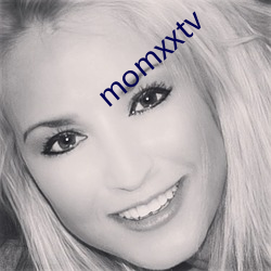 momxxtv （大麻子）