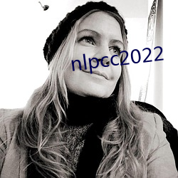 nlpcc2022 （寒蝉仗马）