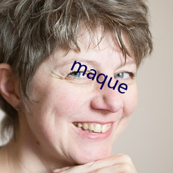 maque