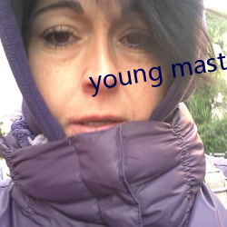 young master higher