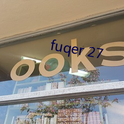 fuqer 27