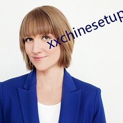 xxchinesetupe