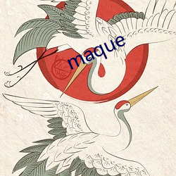 maque