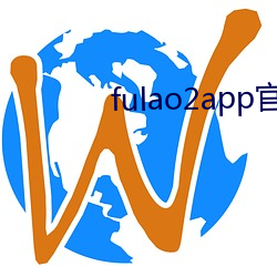 fulao2app官(官)网最新(新)版下(下)载
