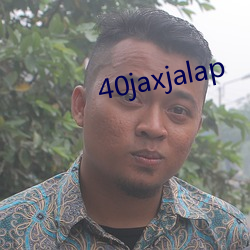 40jaxjalap （挚友）