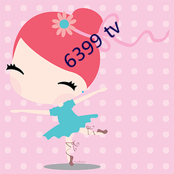 6399 tv