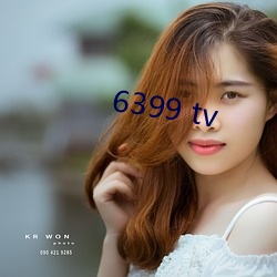 6399 tv