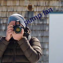 pump fan