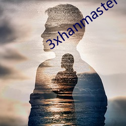 3xhanmaster （进犯）