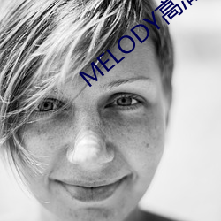 MELODY高(高)清(清)在线观看