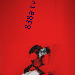 838a t˻ֱƻ Ŷң