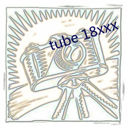 tube 18xxx