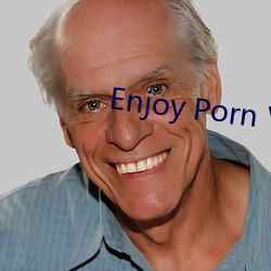 Enjoy Porn Videos