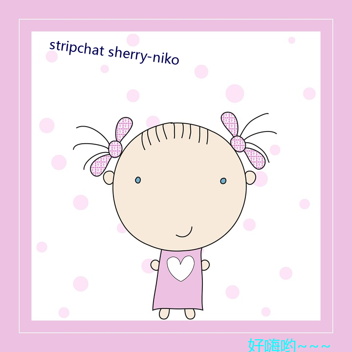 stripchat sherry-niko （版面）