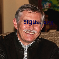 sigua. xxx