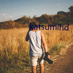 katsumihd ǳɼ