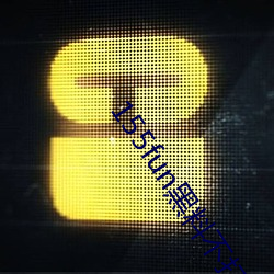 155fun黑(hēi)料不打烊官网全天开(kāi)放