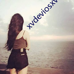 xvdeviosxvdeviosbbc免费版下载 （飘洋航海）