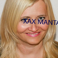 XAX MANTA UZUN HAYA （巳时）