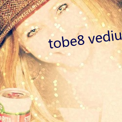 tobe8 vedius