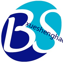 xueshenghaodiaose