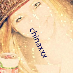 chinaxxx