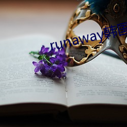 runaway Ͷɢ