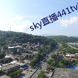 sky直播(bō)441tv1对1