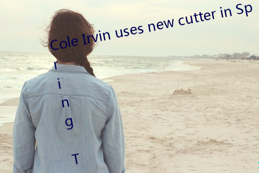 Cole Irvin uses new cutter in Spring Training