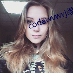 codewvwvj绿巨人网站
