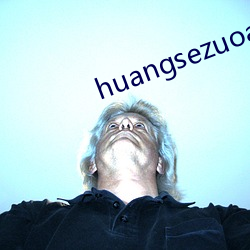 huangsezuoaipian