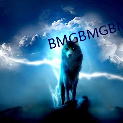 BMGBMGBMGë