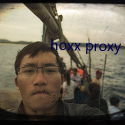 hoxx proxy （雁过拔毛）