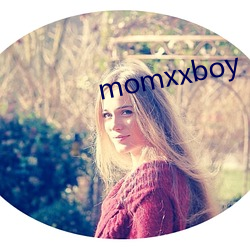 momxxboy