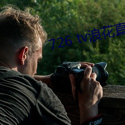 726 tv浪花直播