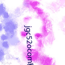 jgc52ocom ˵