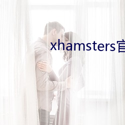 xhamsters官(官)网入口(口)