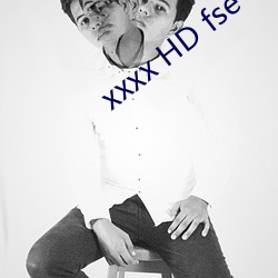 xxxx HD fse