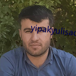 yipakyulisadasi47