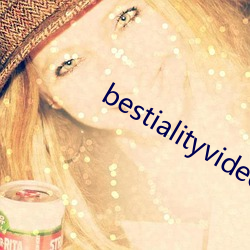 bestialityvideo另类