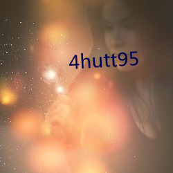 4hutt95 （後֮ǣ