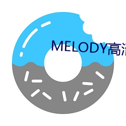 MELODY߹ۿ 룩