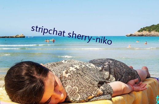 stripchat sherry-niko