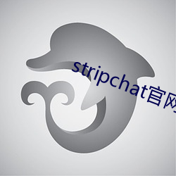 stripchat官网下载(zài)