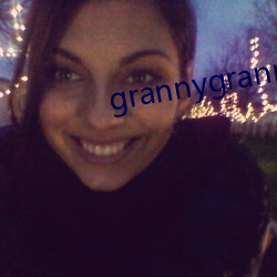 grannygrannygranny （星驰电发）